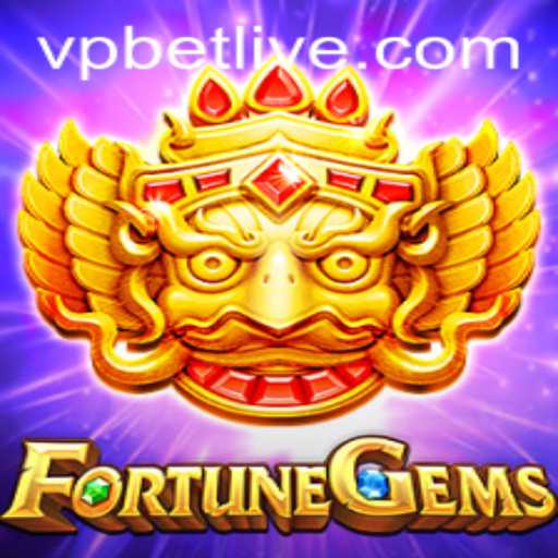 Discover the Exciting World of FortuneGems with VPbet