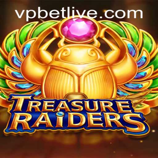 Exploring the Thrilling World of TREASURERAIDERS: A Detailed Insight